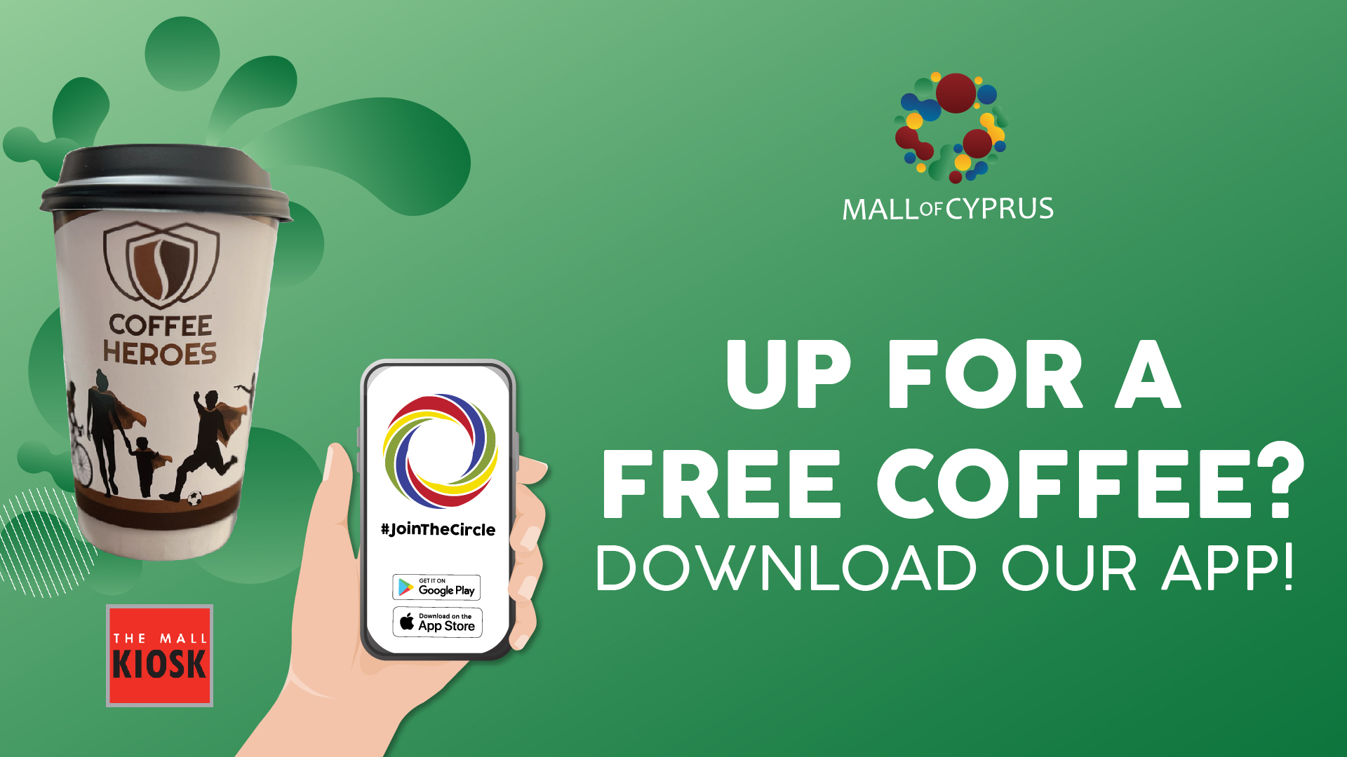 Free Coffee Heroes coffee from The Mall Kiosk by downloading the Circle App